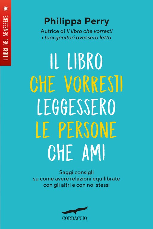 Il libro che vorresti leggessero le persone che ami