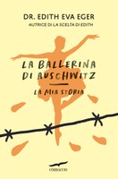 La ballerina di Auschwitz